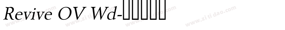 Revive OV Wd字体转换